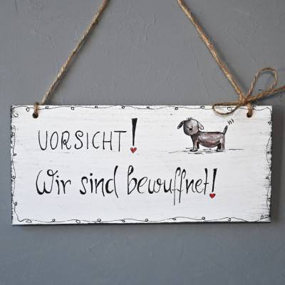 Lustiges Hundeschild aus Holz – handbemalt, witziger Spruch, Shabbyschild