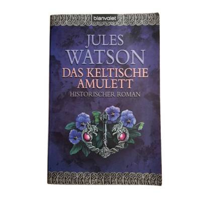 Jules WatsonDas keltische Amulett - Historischer Roman - 2005 - Buch - wie neu