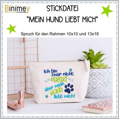 Stickdatei "Mein Hund liebt mich"