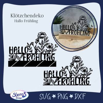 Plotterdatei Hallo Frühling – SVG DXF PNG – Klötzchendatei & Blumendeko – für Papier, Holz & Acryl – digital