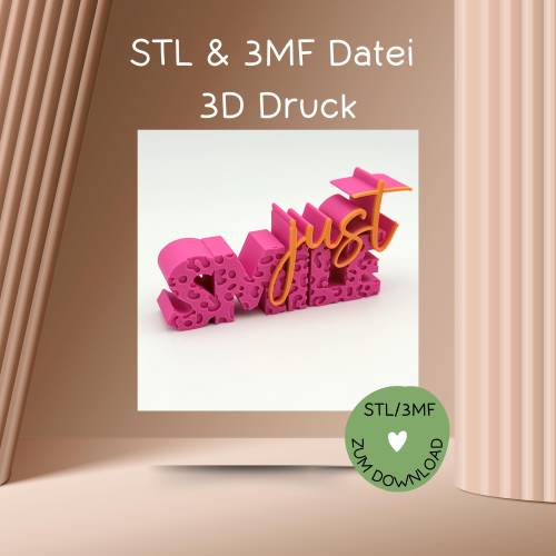 Digitale Datei, 3D-Druckdatei, STL bzw. 3MF, Schriftzug "just SMILE"