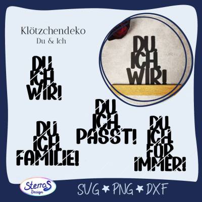 Plotterdatei & Laserdatei Klötzchendeko Liebe • Du Ich Familie Sprüche • 4 Aufsteller SVG DXF PNG