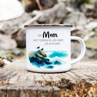 Camping Emaille Tasse DAS MEER RUFT, Campingbecher, Geschenk für Camper