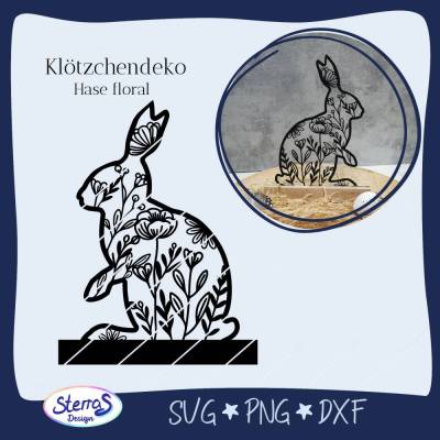 Hase floral für Klötzchendeko • Plotterdatei Laserdatei SVG DXF PNG • Osterdeko • Blumen Hase Frühling Schneidedatei
