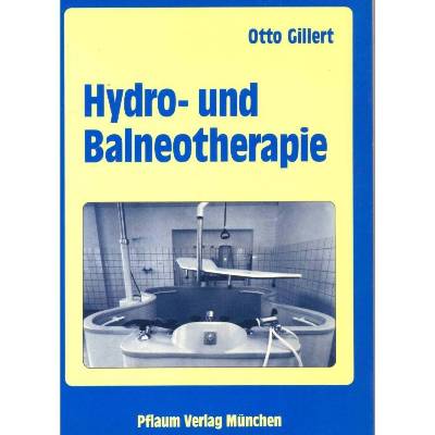 Otto Gillert *** Hydro - und Balneotherapie ***