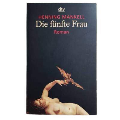 Henning Mankel - DIE FÜNFTE FRAU - Roman - ungekürzte Ausgabe 2000 -wie neu