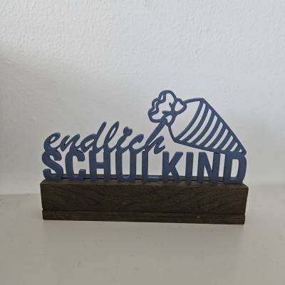 Aufsteller endlich Schulkind