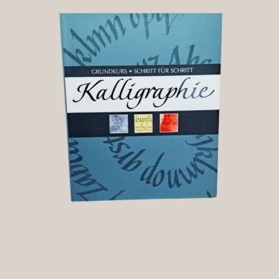 Kalligrafie Kurs – Schöne Schriften lernen mit Anleitung