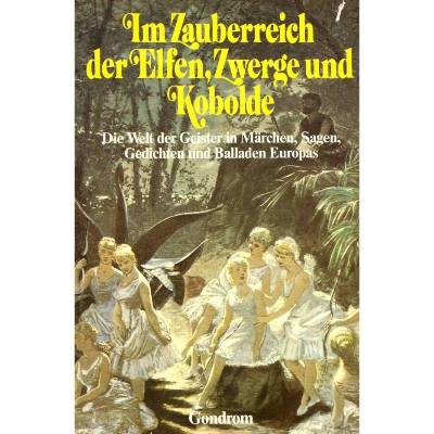 *** Im Zauberreich der Elfen, Zwerge und Kobolde ***