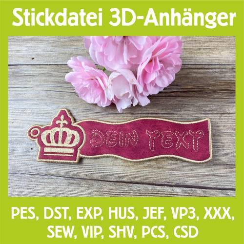 Stickdatei 3D-Anhänger MIT DEINEM WUNSCHTEXT, Maschinenstickerei, Stickmuster mit Trapunto-Effekt, 3D-Stick, Lesezeichen