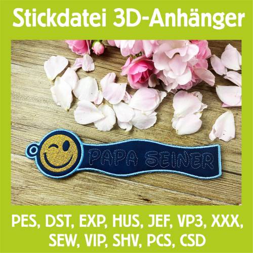 Stickdatei 3D-Anhänger PAPA SEINER, Maschinenstickerei, Stickmuster mit Trapunto-Effekt, 3D-Stick, Lesezeichen
