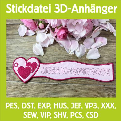 Stickdatei 3D-Anhänger LIEBLINGSMENSCH, Maschinenstickerei, Stickmuster mit Trapunto-Effekt, 3D-Stick, Lesezeichen