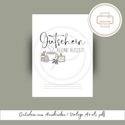 Gutschein Kleine Auszeit, druckbares Last Minute Geschenk Druckvorlage Gutschein verschiedene Anlässe