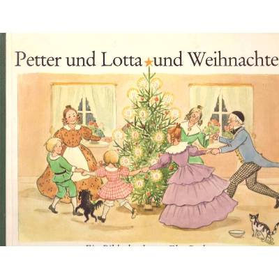 Elsa Beskow *** Petter und Lotta und Weihnachten ***