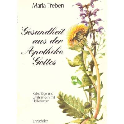 Maria Treben *** Gesundheit aus der Apotheke Gottes *** 