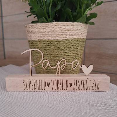 Papa - "Superheld-Vorbild-Beschützer", Holzdesko liebevolles Geschenk für alle Papas