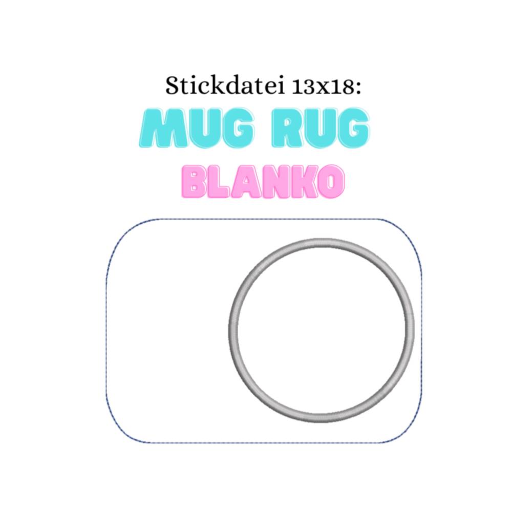 Stickdatei Mug Rug BLANKO 13x18 – ITH Tassen Teppich selbst gestalten Bild 1