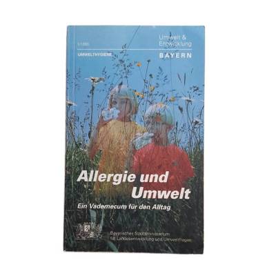 Allergie und Umwelt - Broschüre - Ein Vademecum für den Alltag - 1993