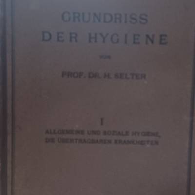 Grundriss der Hygiene: Allgemeine & soziale Hygiene, übertragbare Krankheiten – Steinkopff Dresden 1920