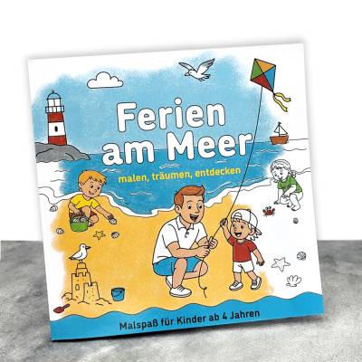 Ferien am Meer - Das kreative Malbuch für Kinder ab 4 Jahren mit über 50 sommerlichen Ausmalbildern