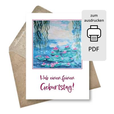 Geburtstagskarte zum Ausdrucken Seerosen – Digitale Aquarellkarte als Postkarte & Klappkarte - PDF
