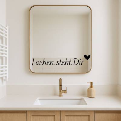 Spiegelaufkleber "Lachen steht Dir", motivierender Spruch für Badezimmerspiegel als Dekoration, Aufkleb