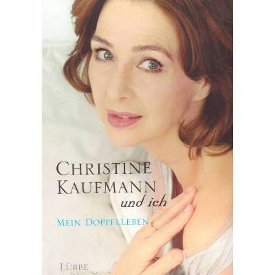 Christine Kaufmann *** Christine Kaufmann und ich ***