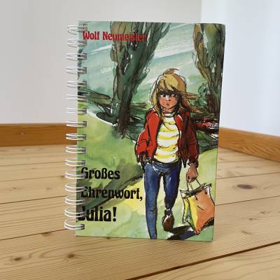 Upcycling Notizbuch "Großes Ehrenwort, Julia“ aus altem Kinderbuch 70er Jahre Tagebuch
