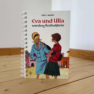 Upcycling Notizbuch "Eva und Ulla werden Arzthelferin“ aus altem Kinderbuch 60er Jahre Tagebuch