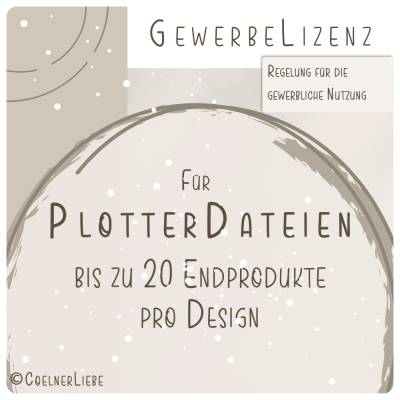 Gewerbelizenz für Plotterdateien | 10 Endprodukte pro Design