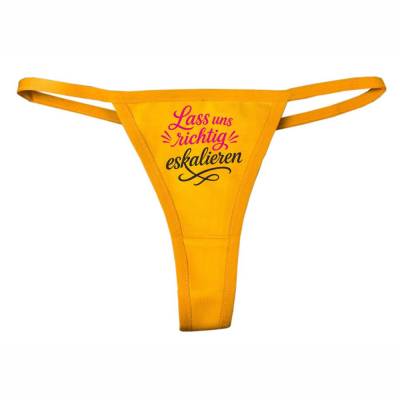Ladie Tanga Slip bedruckt mit LASS UNS RICHTIG ESKALIEREN