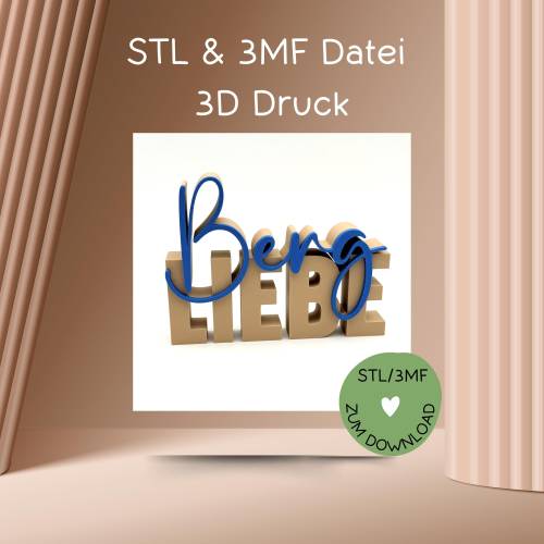 Schriftzug BERGLIEBE, Digitale Datei, 3D-Druckdatei, STL bzw. 3MF-Format