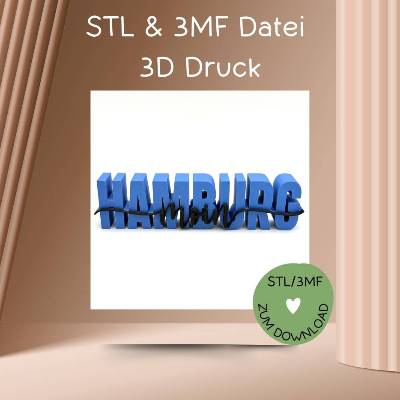 Schriftzug HAMBURG, Digitale Datei, 3D-Druckdatei, STL bzw. 3MF-Format, Hamburg Moin,