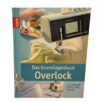 Overlock Grundlagenbuch mit DVD – Techniken & Tipps