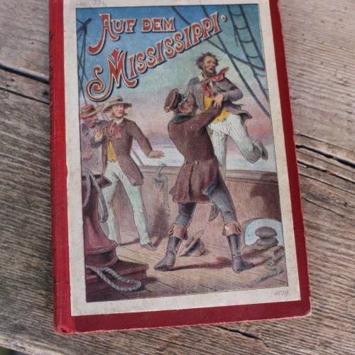Auf dem Mississipi | Eine Geschichte, der Jugend und dem Volke erzählt | W.O. von Horn | Verlag Enßlin & Laiblin | 1901