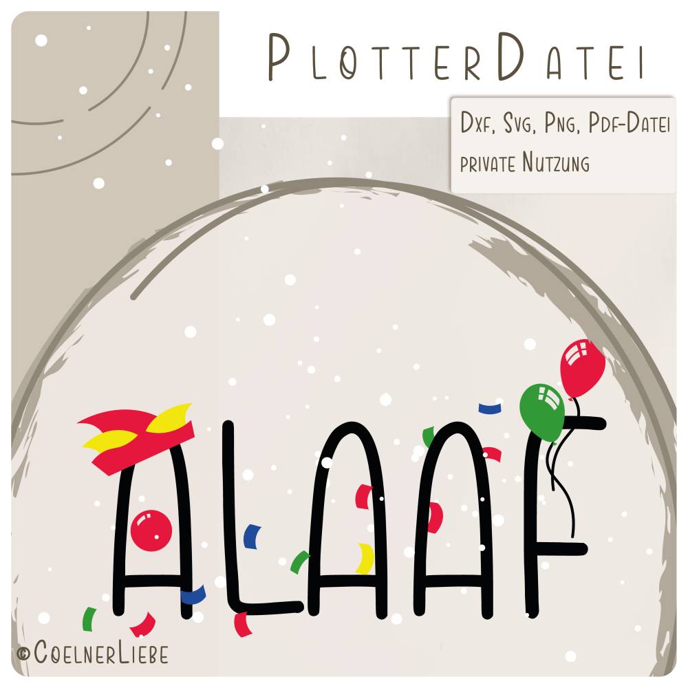 Plotterdatei "Alaaf mit Konfetti" – Kölner Karneval Design für Shirts, Tassen & Deko Bild 1