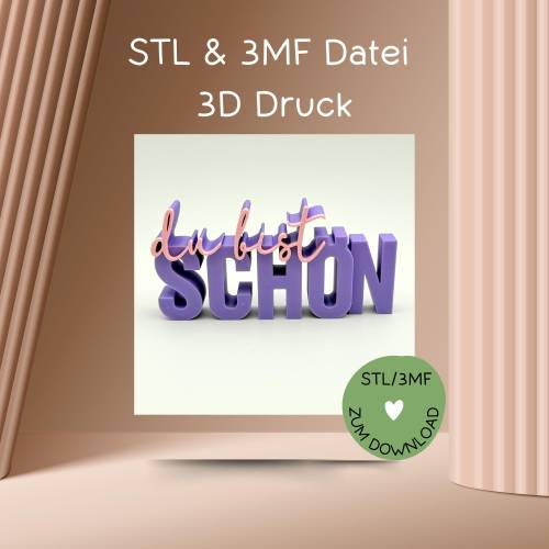 Schriftzug DU BIST SCHÖN, Digitale Datei, 3D-Druckdatei, STL bzw. 3MF-Format 