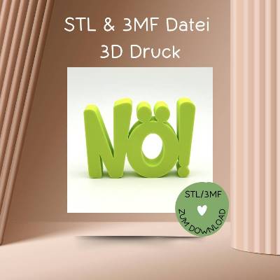 Schriftzug NÖ!, Digitale Datei, 3D-Druckdatei, STL -Format, "Nö!"