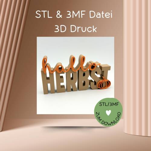 Schriftzug HERBST, Digitale Datei, 3D-Druckdatei, STL bzw. 3MF-Format, "Hallo Herbst"