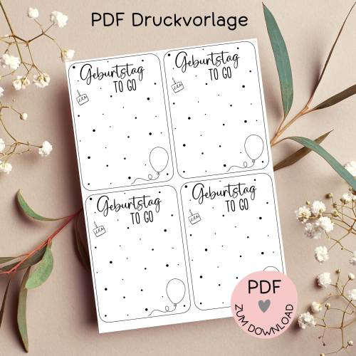 Karten "Geburtstag to go", Digitale Datei, PDF-Druckvorlage, zum ausdrucken u. ausschneiden, z.B. f. kleine Geschenke