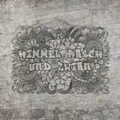 *Himmel Arsch und Zwirn* Plotterdatei