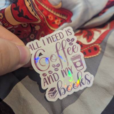 All I need is Coffee |  Sarkastische Aufkleber für Journal, Laptop, Handy