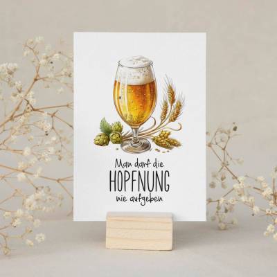 Postkarte *Man darf die Hopfnung nie aufgeben* / Geschenkkarte mit witzigen Spruch für Vatertag und Geburtstag