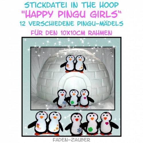Happy Pingu Girls in the hoop 10x10 Rahmen Größe S