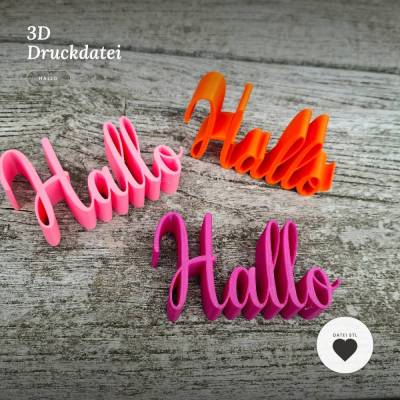 Hallo - Schriftzug 3D Druck - freistehende Deko - Datei STL & 3MF - Geschenkidee