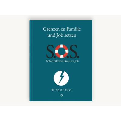 Grenzen setzen lernen: Balance zwischen Familie und Job – Dein PDF-Ratgeber gegen Überforderung