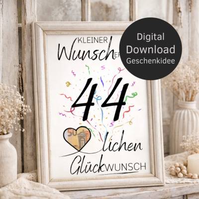 Geldgeschenk 44. Geburtstag | Wunscherfüller Digitaler Download | Geburtstagsgeschenk DIY Last Minute Idee