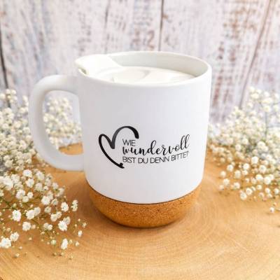 Tasse "Wie wundervoll bist du denn bitte?" | 330 ml | mit Anti-Klecker-Deckel und Korkboden