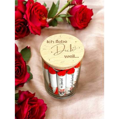Valentinstag - Vorratsglas „Ich liebe Dich weil…“ – Geschenkidee mit Liebesbotschaften - graviert