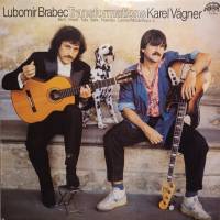 LP  Lubomir Brabec  -  Transformations  - Karel Vagner  -  Supraphon 1979  -